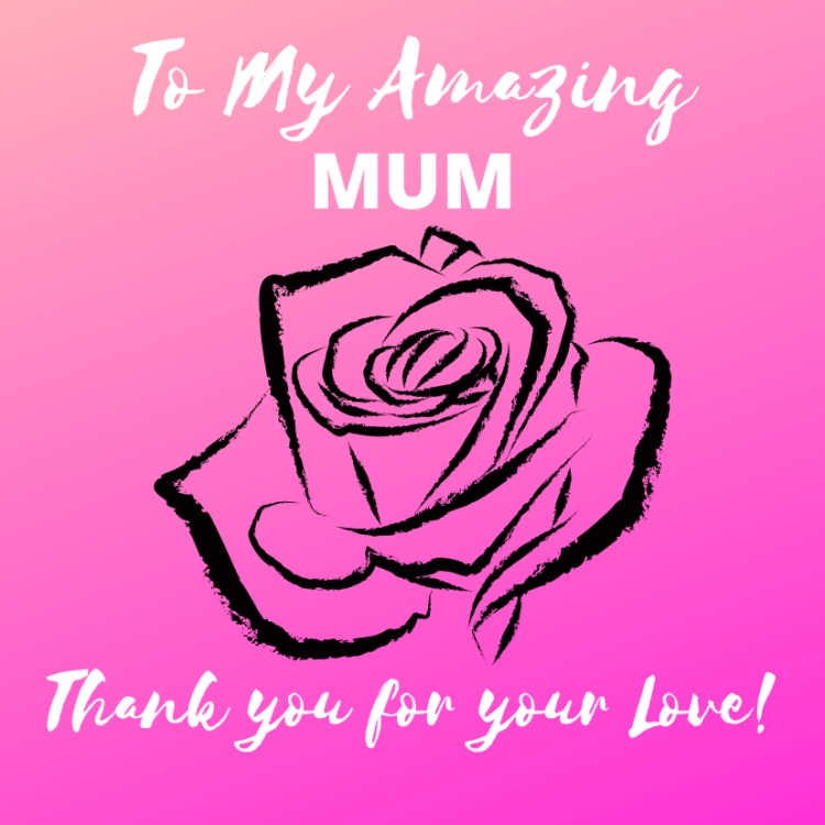 message card to my amazing mum thank you for your love amazing mum pink card black card